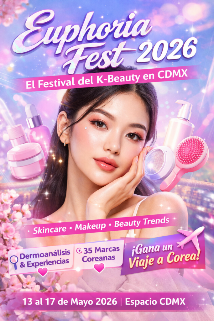 Euphoria Fest 2026 llega a CDMX: el paraíso del K-Beauty donde encontrarás tu rutina perfecta